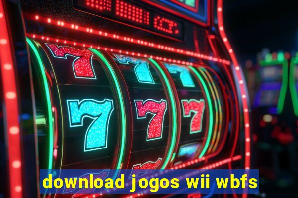 download jogos wii wbfs